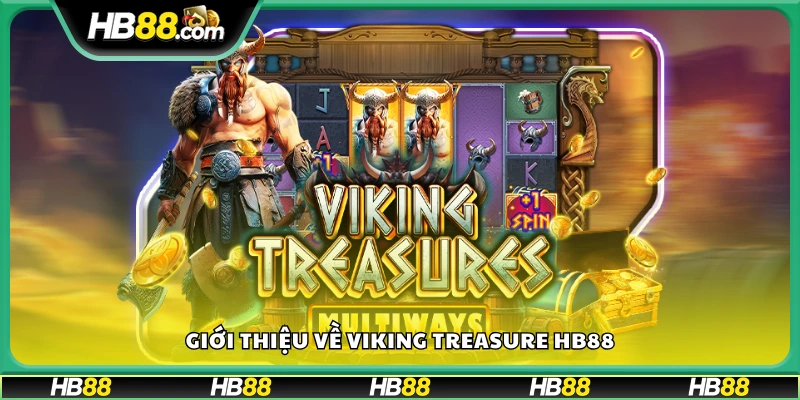 Tìm hiểu về Viking Treasure Hb88